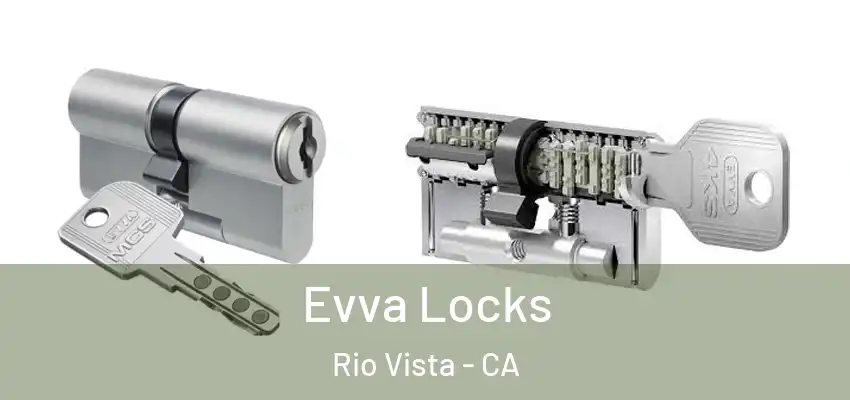  Evva Locks Rio Vista - CA