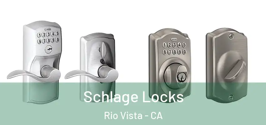  Schlage Locks Rio Vista - CA