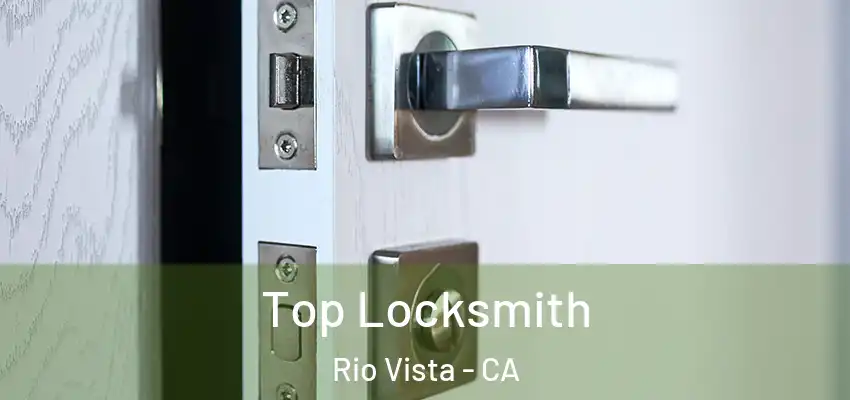  Top Locksmith Rio Vista - CA